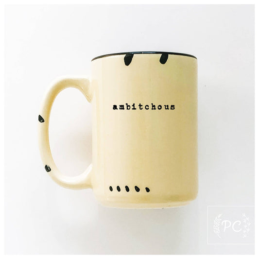 Ambitchous | Ceramic Mug