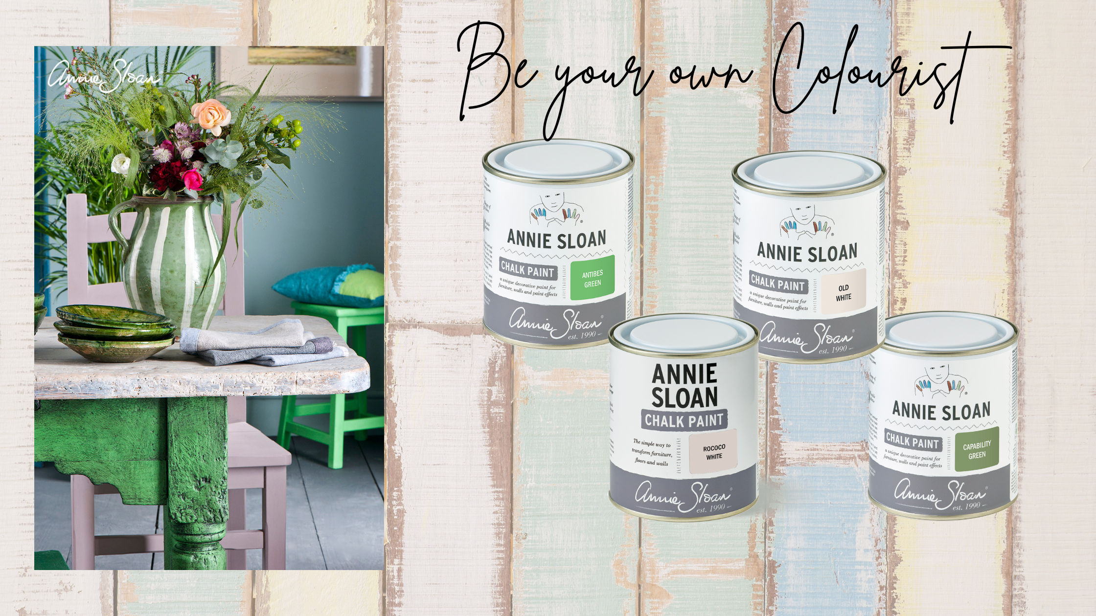 Annie Sloan chalk paint cans with a home interior setting and text 'Be your own Colourist'.